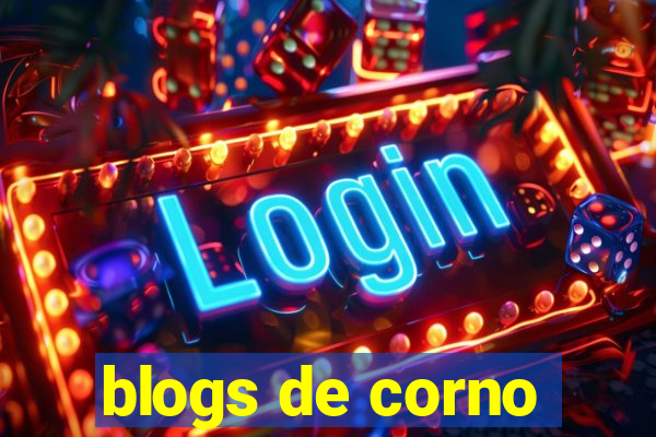 blogs de corno